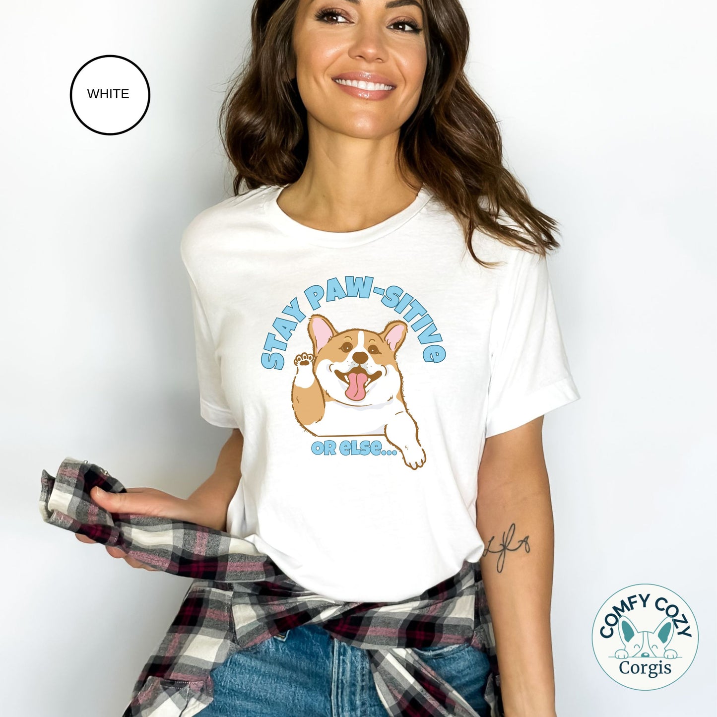 Stay Paw-sitive Corgi T-Shirt | Cute Animal Lover Apparel | Positive Dog Shirt