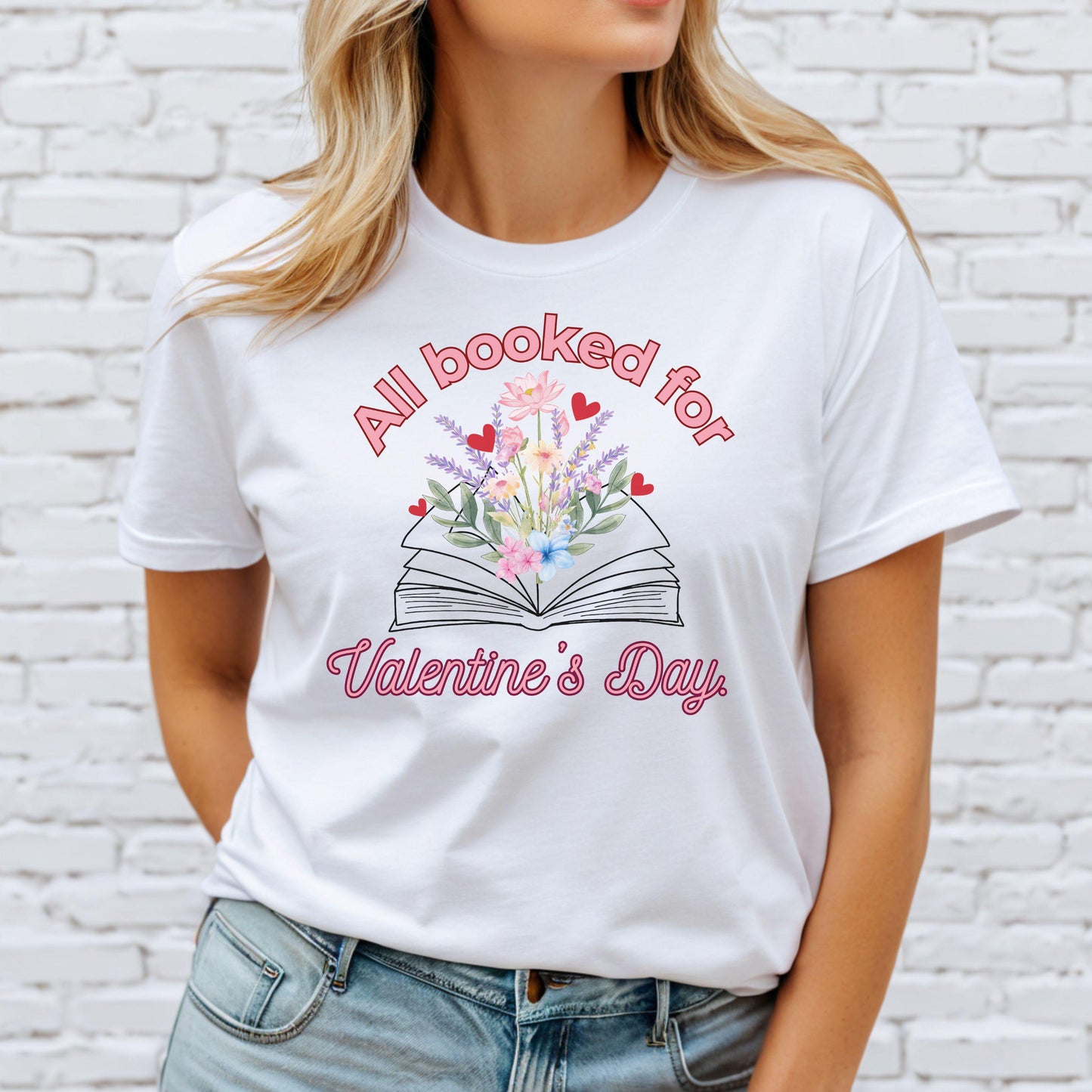 All Booked for Valentine's Day Shirt - Great for book lovers